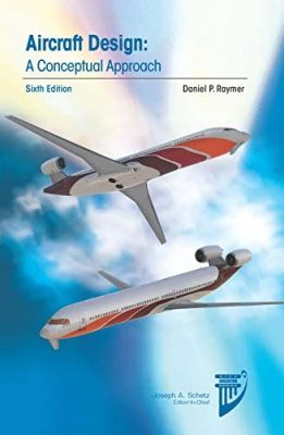  「Aircraft Design: A Conceptual Approach」: ロシアの技術的知恵が詰まった航空機設計の傑作！