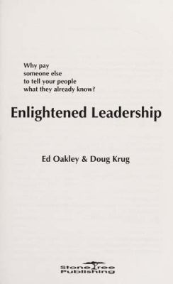  「Enlightened Leadership」: 輝かしいリーダーシップへの道標、そして心の静けさ