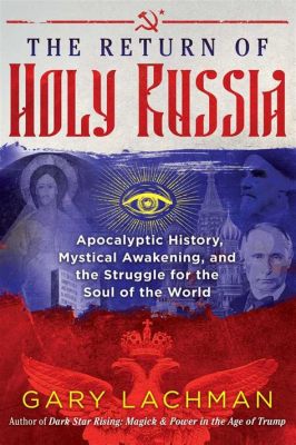  「Holy Russia」：ロシアの魂を探る壮大な歴史叙事詩！